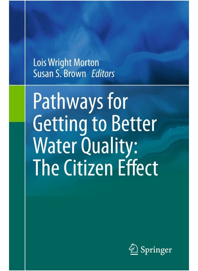 Pathways for Getting to Better Water Quality: The Citizen Effect 