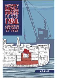 London's Royal Docks in the 1950s: A Memory of the Docks at Work  - Image 2