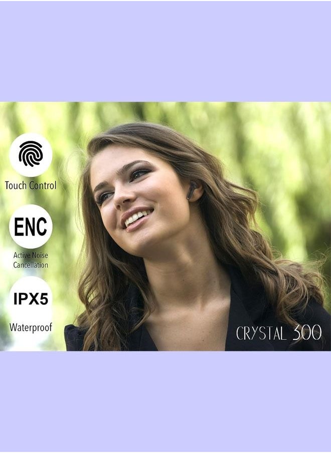 Connected - سماعات أذن متصلة CRYSTAL-300 ENC، إلغاء الضوضاء الذكي، مكالمة هاتفية واضحة للغاية، بطارية 300 مللي أمبير في الساعة - Image 1