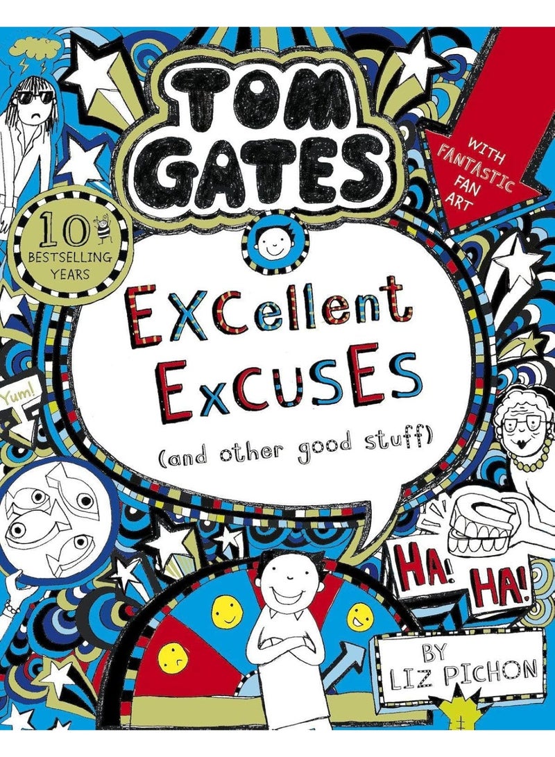 Tom Gates 2: Tom Gates: Excellent Excuses (And Other Good Stuff) (NE)