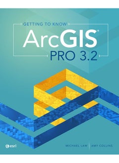 Getting to Know ArcGIS Pro 3.2 