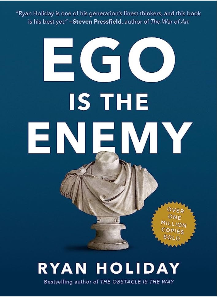 Ego Is the Enemy 
