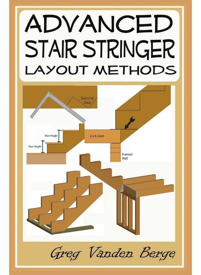 Advanced Stair Stringer Layout Methods