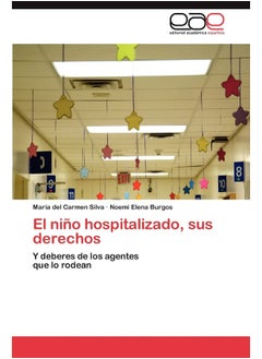 El Nino Hospitalizado, Sus Derechos 