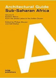 Eastern Africa: From the Great Lakes to the Indian Ocean 