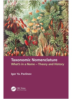 Taxonomic Nomenclature: What’s in a Name – Theory and History - pzsku/ZFA9214860D9E813D4A9CZ/45/_/1740557388/040b576f-37ea-4d80-8059-88922d2f7715