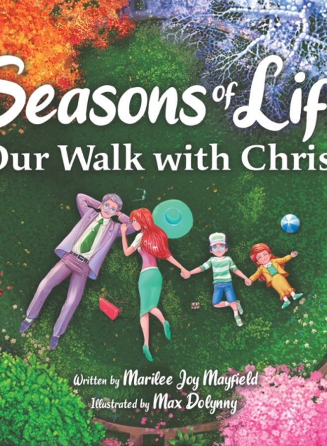 Seasons of Life : Our Walk with Christ