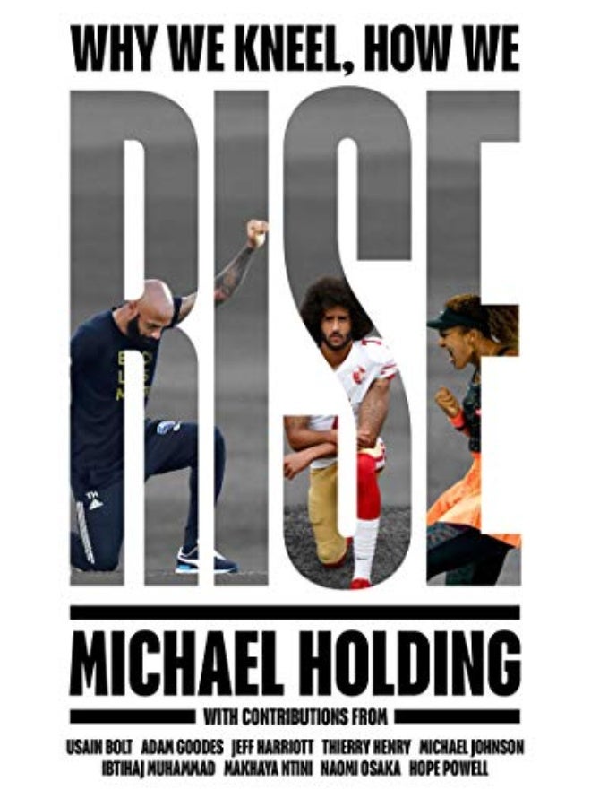 Why We Kneel How We Rise: Winner Of The William Hill Sports Book Of The Year Prize Hardcover – 24 June 2021