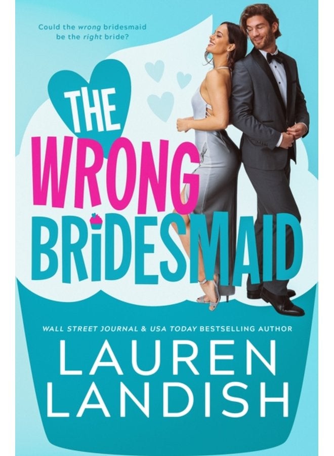 The Wrong Bridesmaid - Paperback