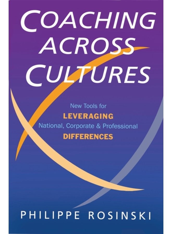 Coaching Across Cultures New Tools for Leveraging National Corporate and Professional Differences - Paperback