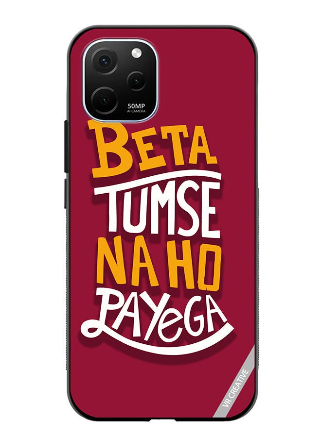 VR CREATIVE Protective Case Cover For Huawei Enjoy 50z Beta Tumse Naho Payega Hindi Quots Design Multicolour - Image 1