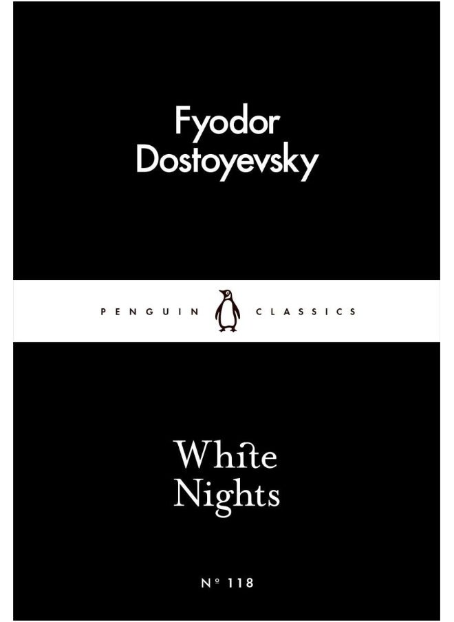 White Nights (Penguin Little Black Classics) 