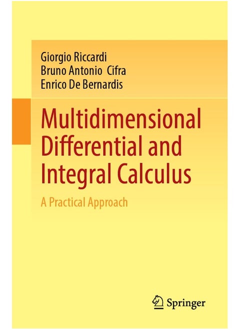 Multidimensional Differential and Integral Calculus: A Practical Approach