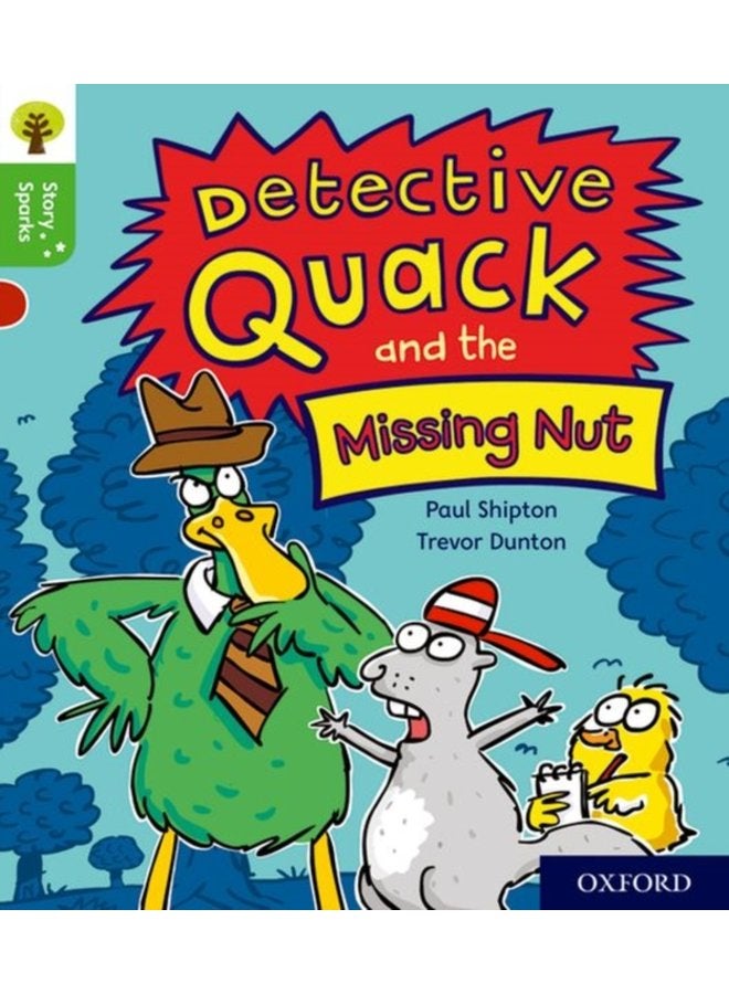 Oxford Reading Tree Story Sparks Oxford Level 2 Detective Quack and the Missing Nut - Paperback