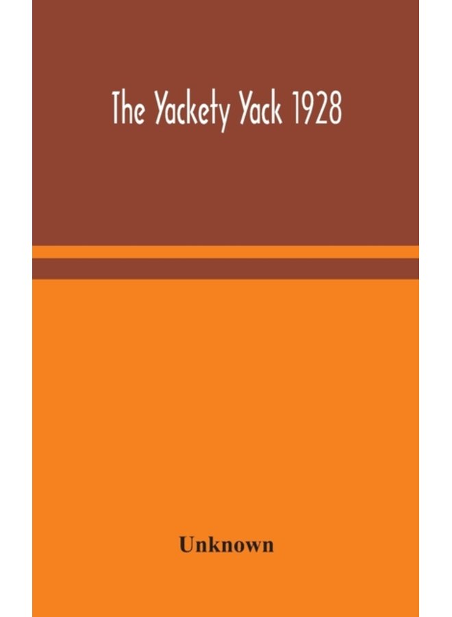 The Yackety yack 1928 - Hardback
