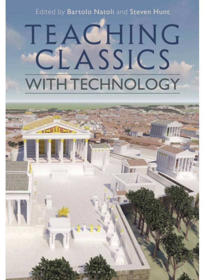 Teaching Classics with Technology