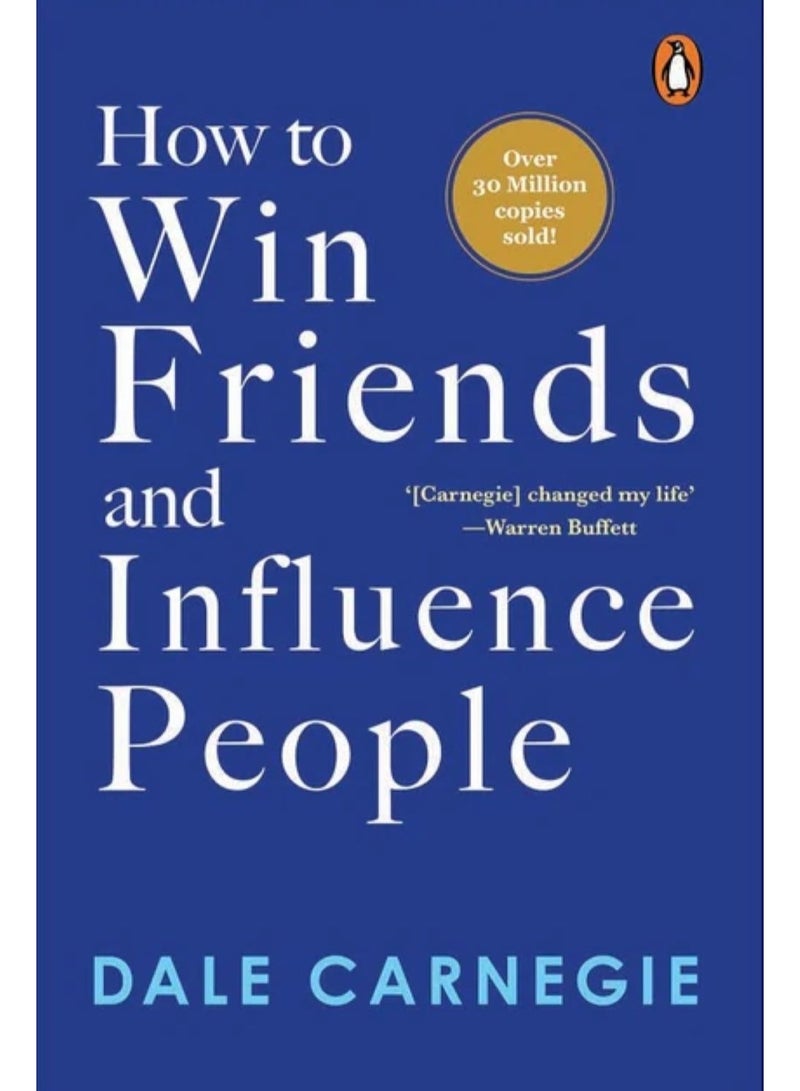 How to Win Friends And Influence People (Dale Carnegie Books) 