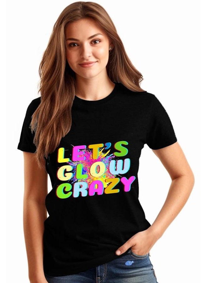 Pingyongchang Let's Glow Crazy T-Shirt for Women Colorful Vintage 80's 90's Party Funny Graphic Short-Sleeve Summer Top-Black Short XL - Image 2