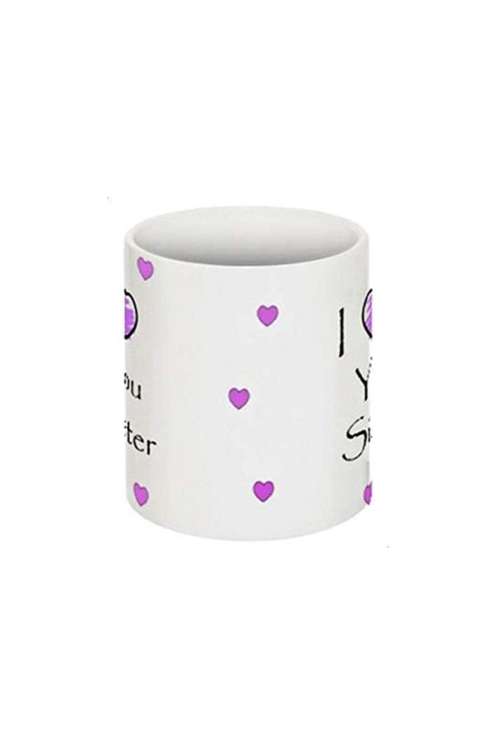 Printed Ceramic Mug  I Love You Gift for Sister - Image 2