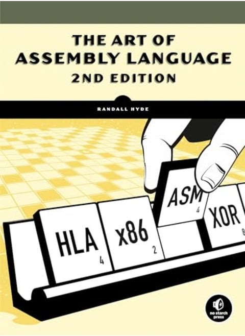 The Art Of Assembly Language, 2nd Edition