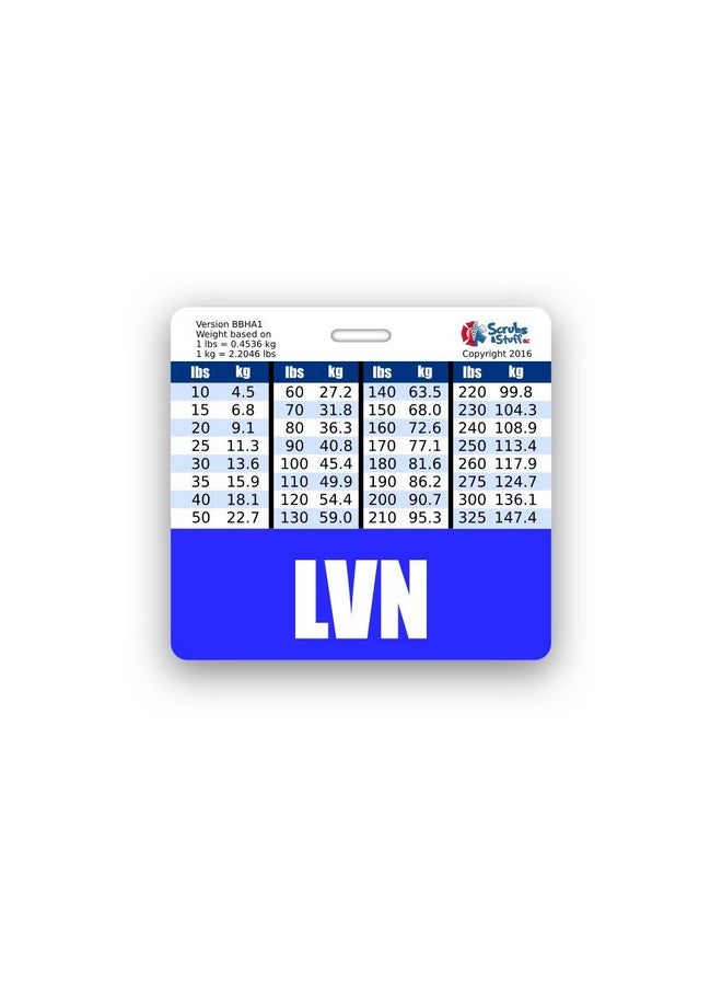 Scrubs and Stuff LLC - Lvn Badge Buddy Horizontal W/Height & Weight Conversion Charts (Blue) - Image 1