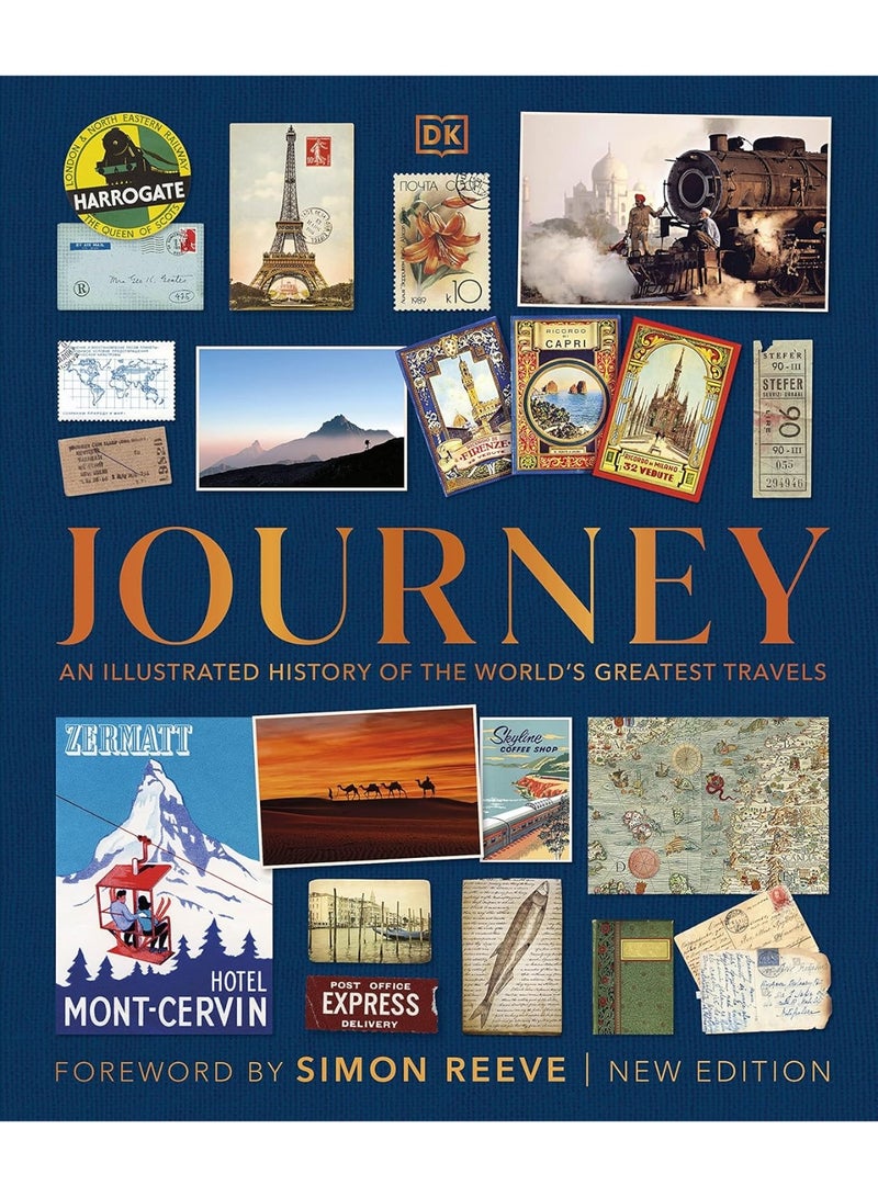 Journey: An Illustrated History of the World's Greatest Travels (DK Definitive Visual Histories)