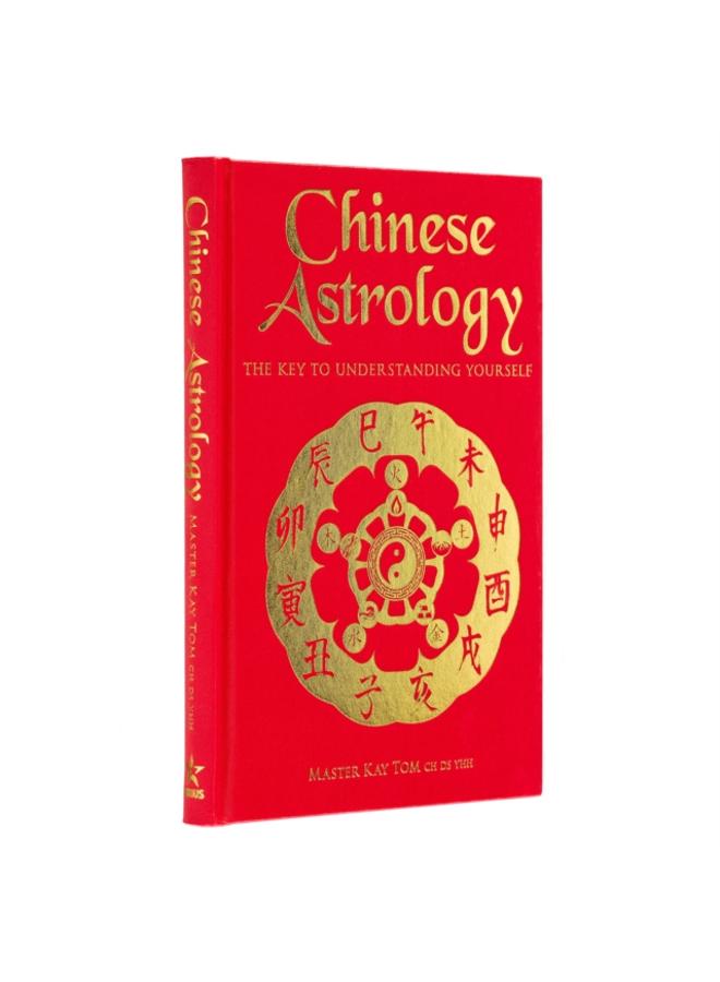 Chinese Astrology : The Key to Understanding Yourself 