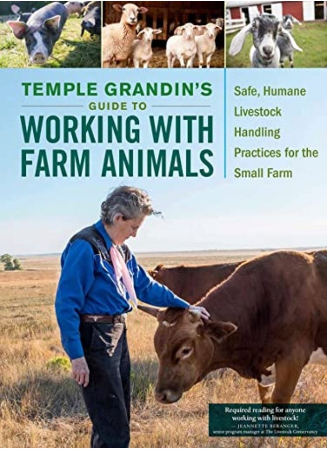 Temple Grandin's Guide to Working with Farm Animals 