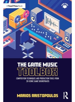 تسوق وThe Game Music Toolbox : Composition Techniques and Production ...
