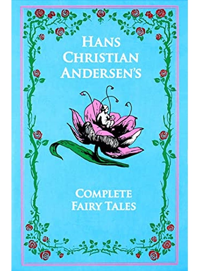 Hans Christian Andersen's Complete Fairy Tales