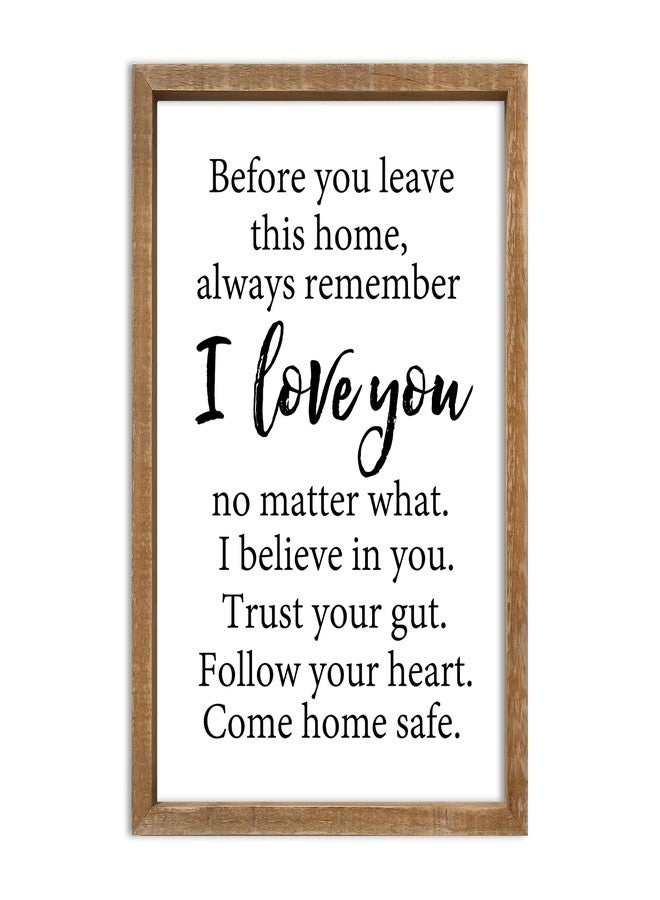comurdyo Before You Leave This Home Sign Wall Art Decor 16x11 Inch Rustic Farmhouse Living Room I Love You Inspirational Family Wood Framed Sign Entryway Motivationa And Romantic Wall Hang (Wood) - Image 1
