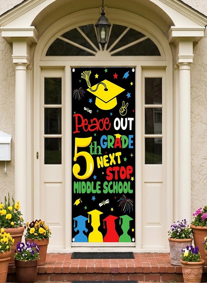 Hftjtsa 5TH Grade Graduation Decorations 2026 5TH Door Cover Peace Out 5th Grade Next Stop Middle School Front Door Banner Door Hanging Banner Decorations for Fifth Grade Grad Party Supplies - Image 1
