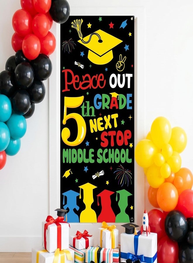 Hftjtsa 5TH Grade Graduation Decorations 2026 5TH Door Cover Peace Out 5th Grade Next Stop Middle School Front Door Banner Door Hanging Banner Decorations for Fifth Grade Grad Party Supplies - Image 3