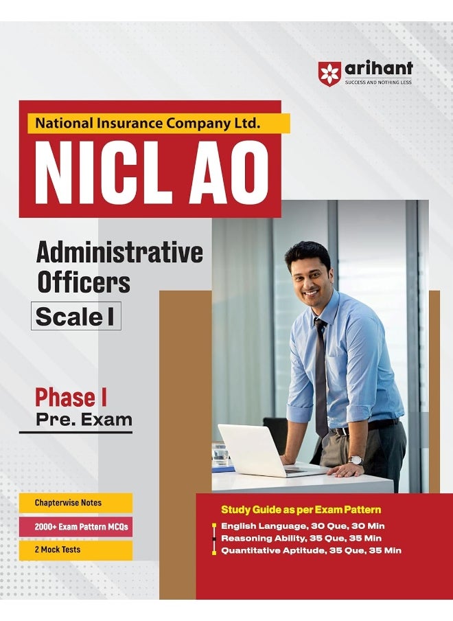 Arihant NICL AO Administrative Officers Scale 1 Phase I Preliminary Exam | Chapterwise Notes | 2000+ Exam Pattern MCQs | 2 Mock Tests | Study Guide as per Exam Pattern  - Image 1
