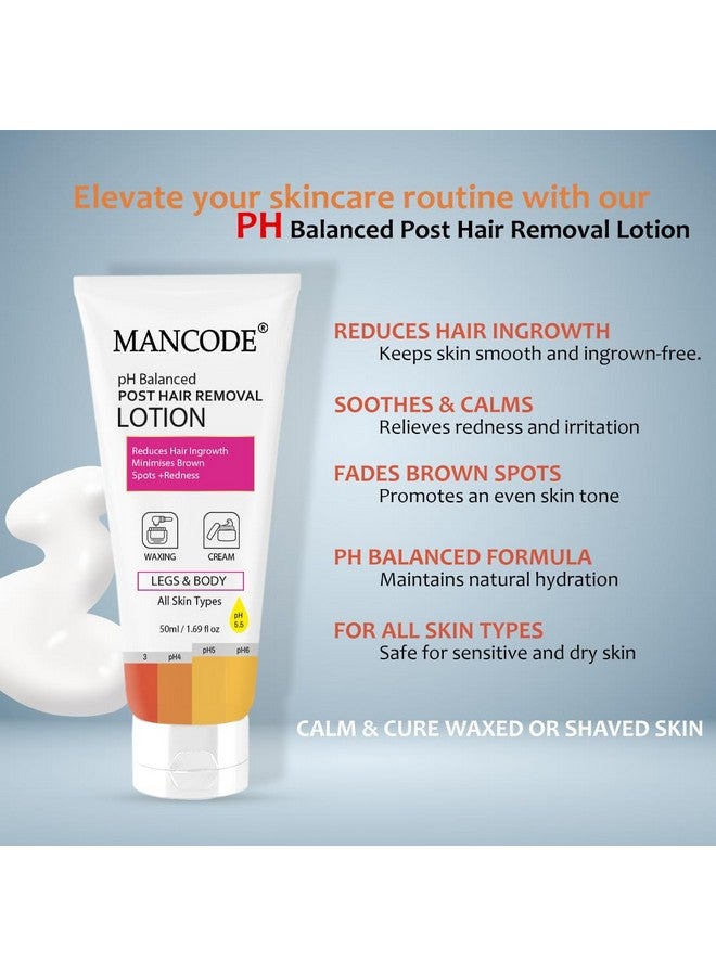 MAN CODE Mancode PH Balanced Post Hair Removal Lotion for Women & Men - 50ml | Reduces Ingrown Hairs, Minimises Brown Spots & Redness | Ideal After Waxing & Hair Removal Cream | Suitable for All Skin Types - Image 2