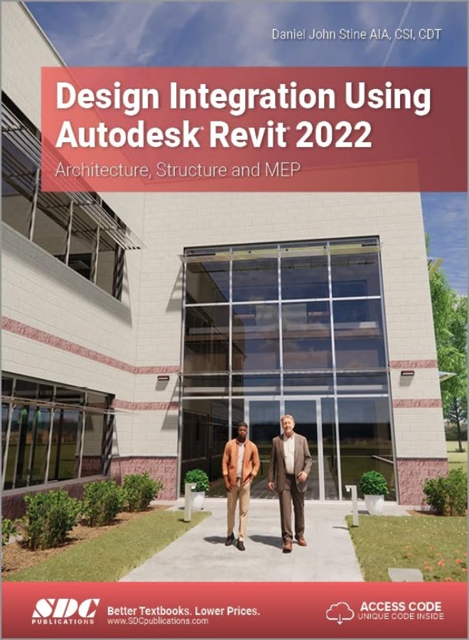 Design Integration Using Autodesk Revit 2022 Architecture Structure And Mep by Stine, Daniel John Paperback