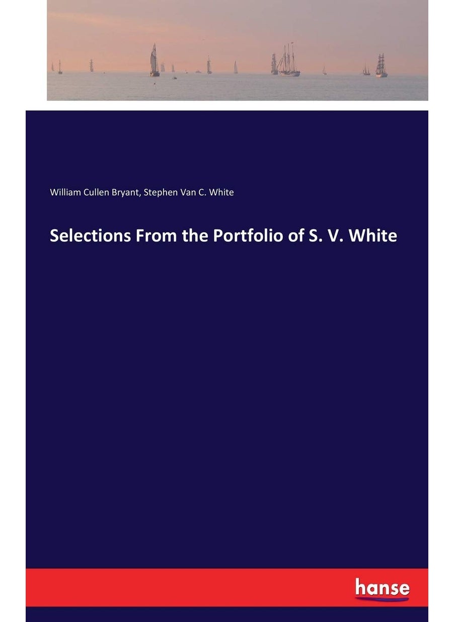 Selections From the Portfolio of S. V. White  - Image 1