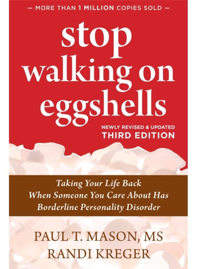 Stop Walking on Eggshells Taking Your Life Back When Someone You Care About Has Borderline Personality Disorder - Paperback