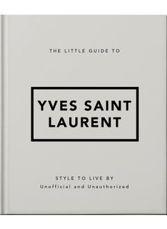 Little Guide to Yves Saint Laurent 