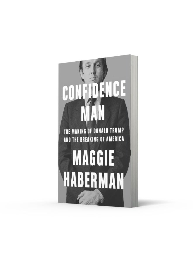 Confidence Man: The Definitive Biography of Donald Trump - Image 2