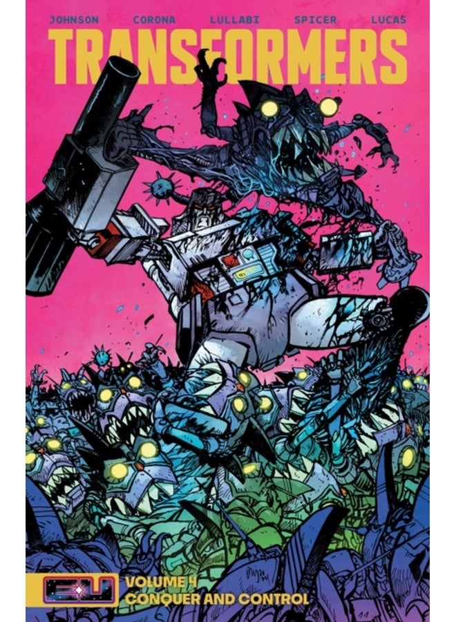 Transformers Vol 4: Conquer and Control : Conquer and Control