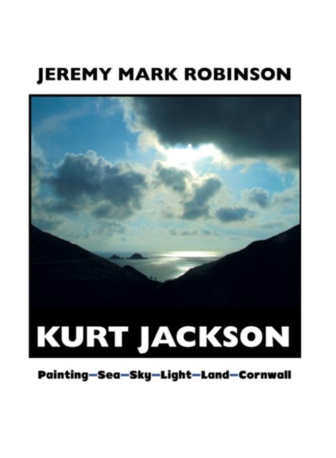 Kurt Jackson : Painting-sea-sky-light-land-cornwall 