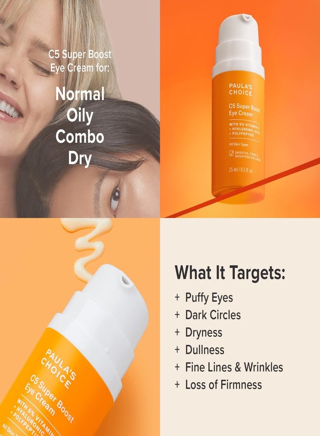 PAULA'S CHOICE كريم العين سوبر بوست C5 من باولا مع 5% فيتامين C، حمض الهيالورونيك والببتيدات، للعيون المنتفخة، الهالات السوداء، الخطوط الدقيقة وتجاعيد الزاوية، 0.5 أونصة سائلة - Image 3