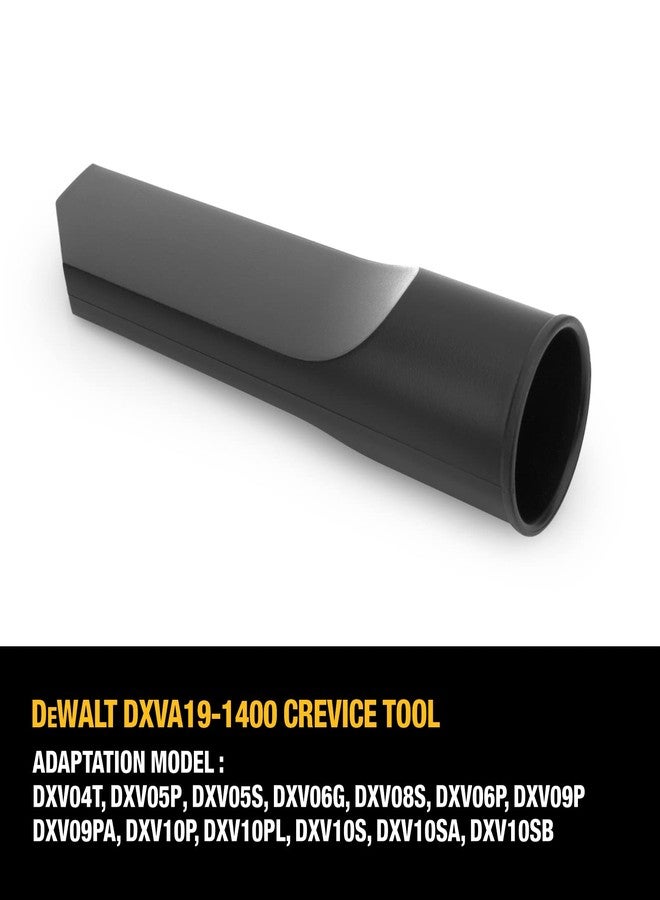 DEWALT DXVA19-1400 Crevice Tool 1-7/8" Compatible with DXV04T DXV05P DXV05S DXV06G DXV08S DXV06P DXV09P DXV09PA DXV10P DXV10PL DXV10S DXV10SA DXV10SB - Image 5