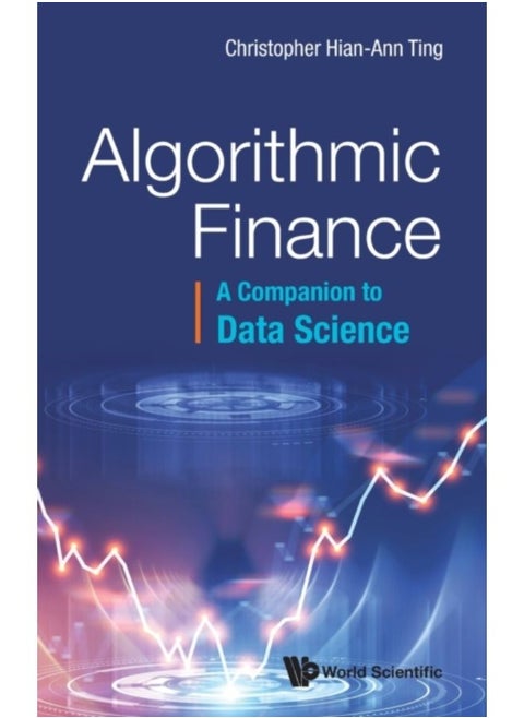 Algorithmic Finance : A Companion To Data Science - Hardback