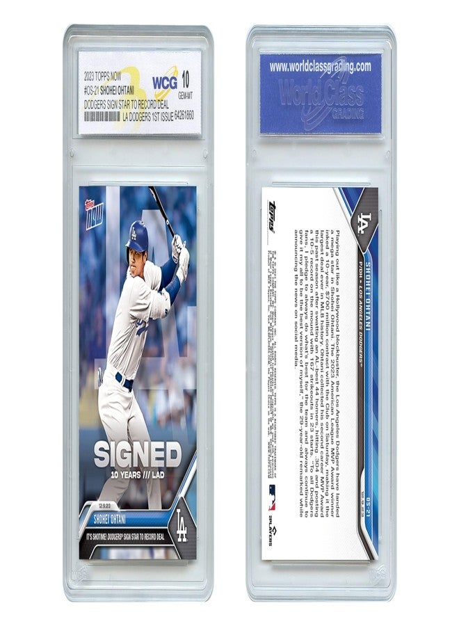 WCG 2023 Topps Now SHOHEI OHTANI Los Angeles Dodgers 1st Issue Card #OS21 - Graded Gem-Mint 10 - Image 4