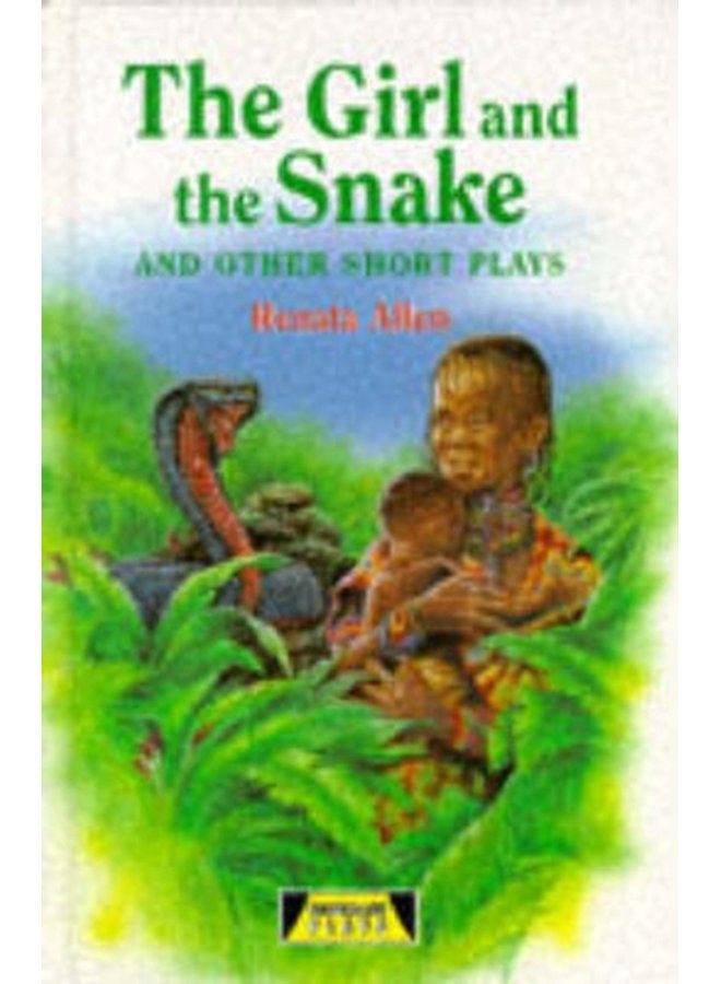 The Girl And The Snake and Other Short Plays - Hardback