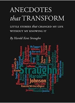 Anecdotes that Transform (PDF download) : Little Stories that Changed My Life Without My Knowing It