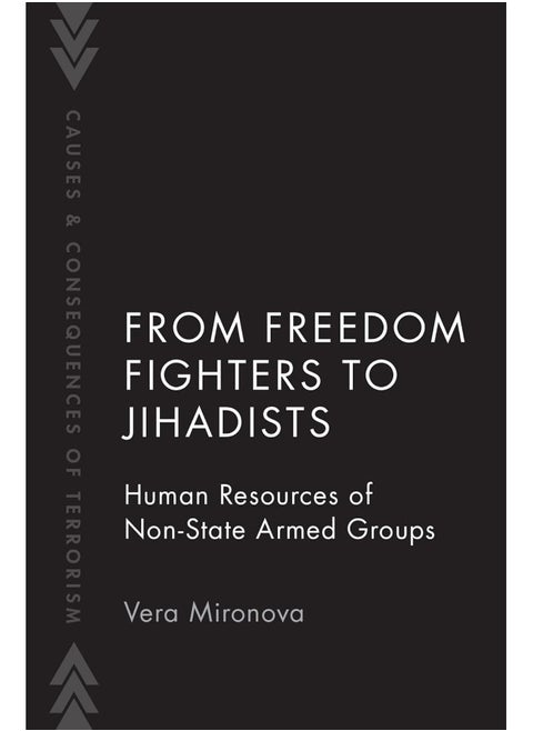 From Freedom Fighters to Jihadists: Human Resources of Non-State Armed Groups