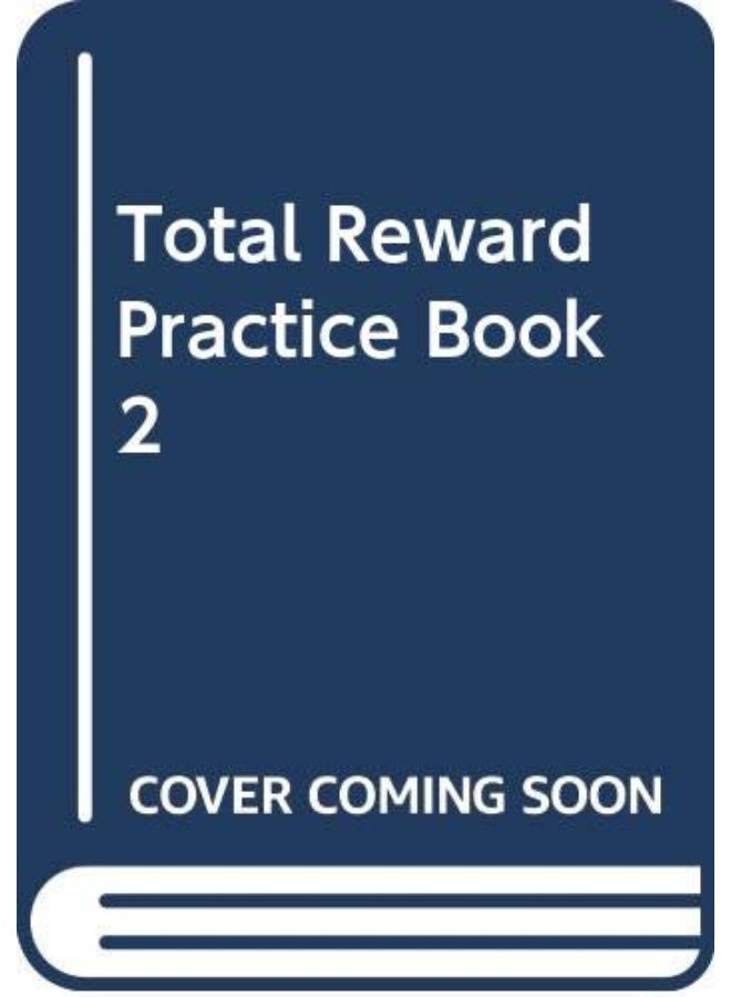 Total Reward 2 Practice